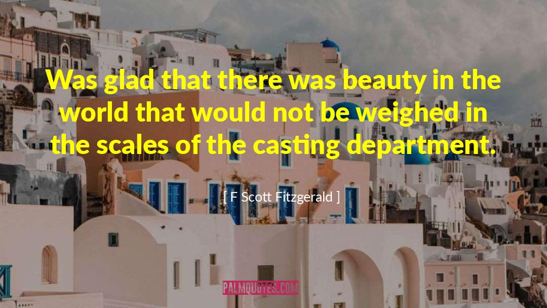 Beauty In The World quotes by F Scott Fitzgerald