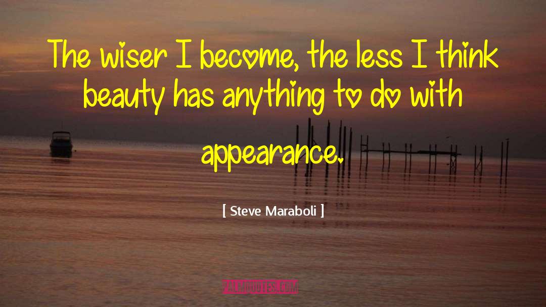 Beauty Inspiration quotes by Steve Maraboli