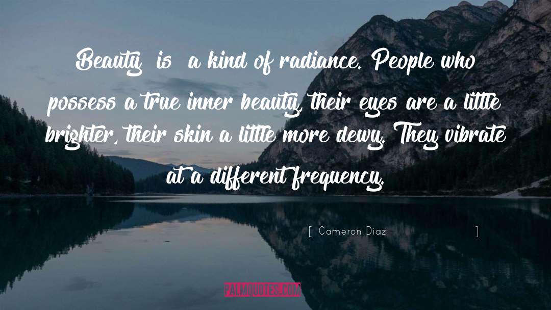 Beauty Is Skin Deep quotes by Cameron Diaz