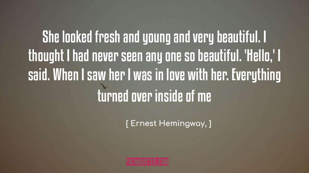 Beauty Love quotes by Ernest Hemingway,