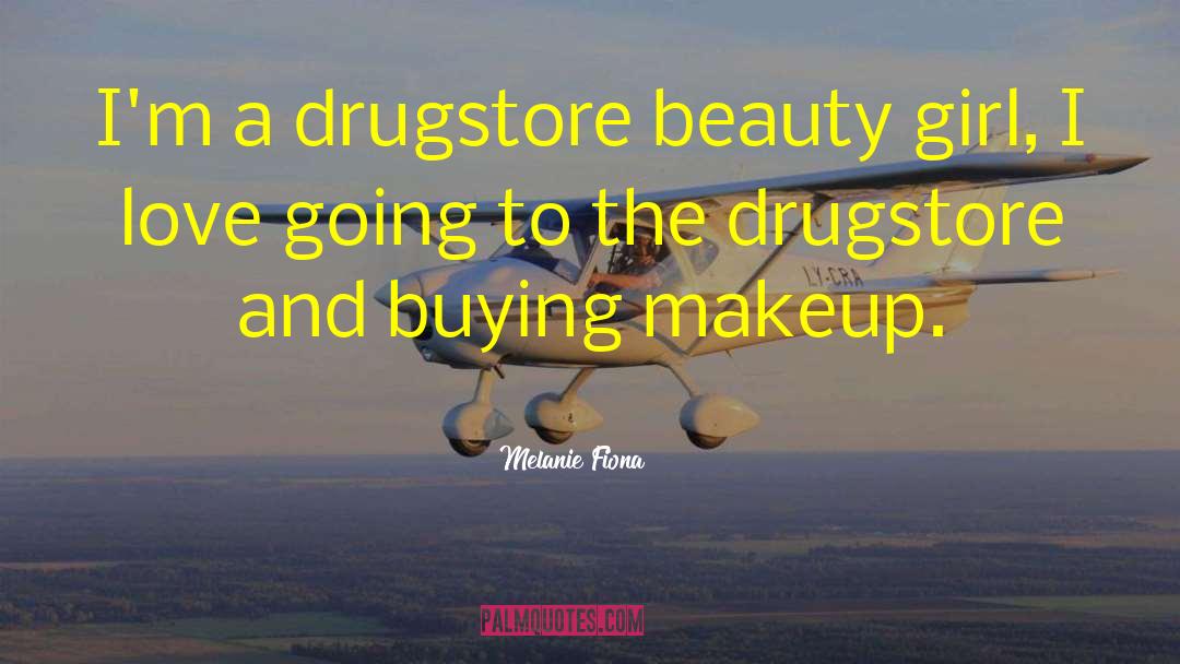 Beauty Makeup quotes by Melanie Fiona