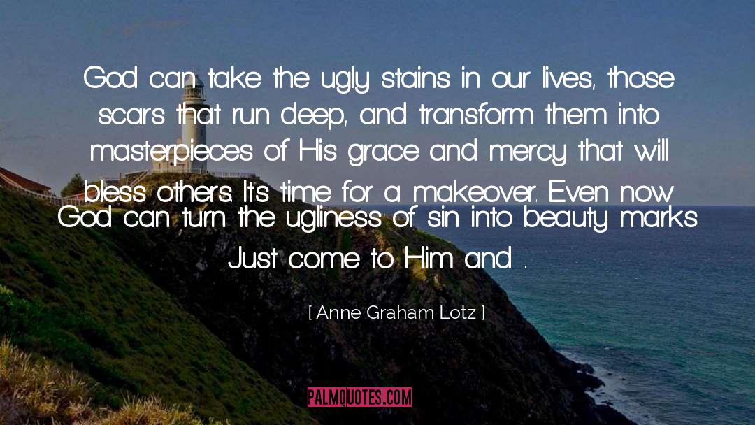 Beauty Mark quotes by Anne Graham Lotz