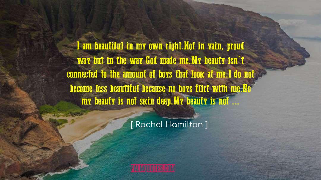 Beauty Of Guy quotes by Rachel Hamilton