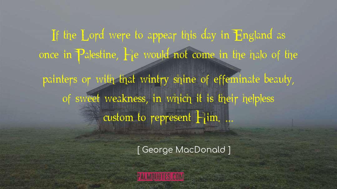 Beauty Of Guy quotes by George MacDonald