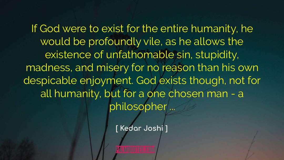 Beauty Of Humanity quotes by Kedar Joshi