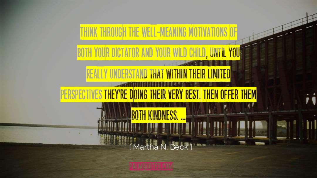 Beauty Of Kindness quotes by Martha N. Beck