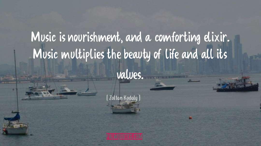 Beauty Of Life quotes by Zoltan Kodaly
