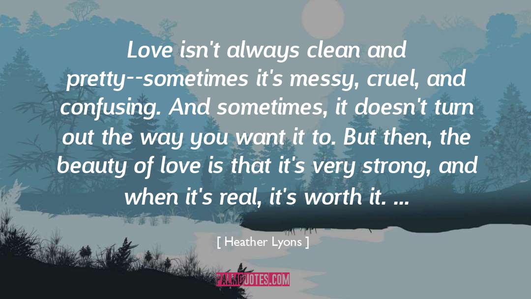 Beauty Of Love quotes by Heather Lyons