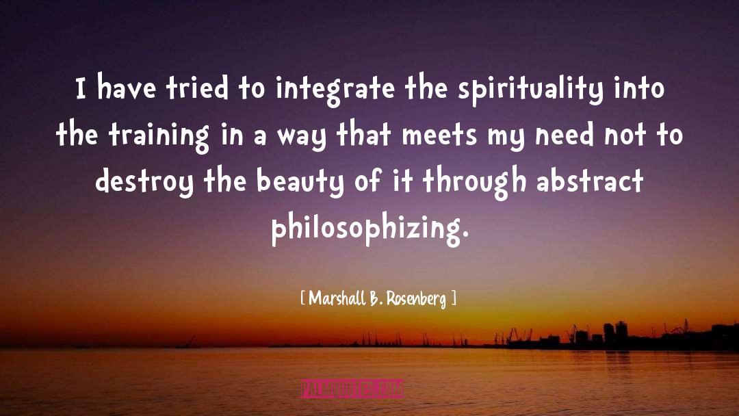Beauty Of Soul quotes by Marshall B. Rosenberg
