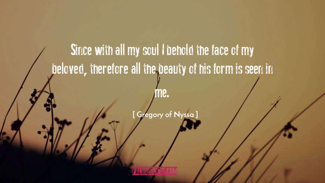 Beauty Of Spirit quotes by Gregory Of Nyssa