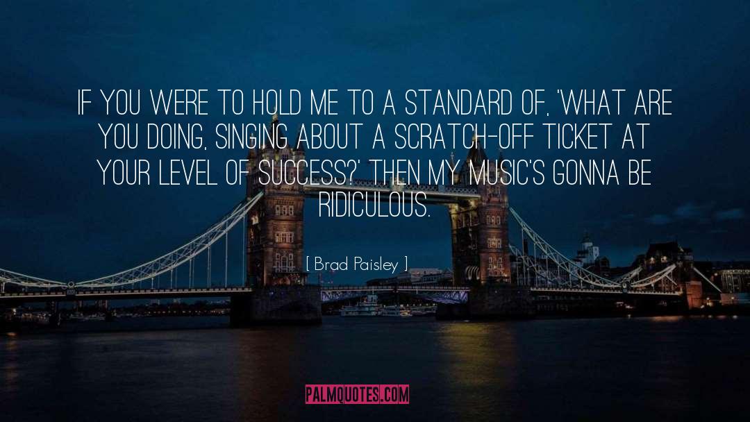 Beauty Of Success quotes by Brad Paisley