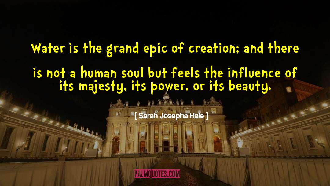 Beauty Of The Earth quotes by Sarah Josepha Hale