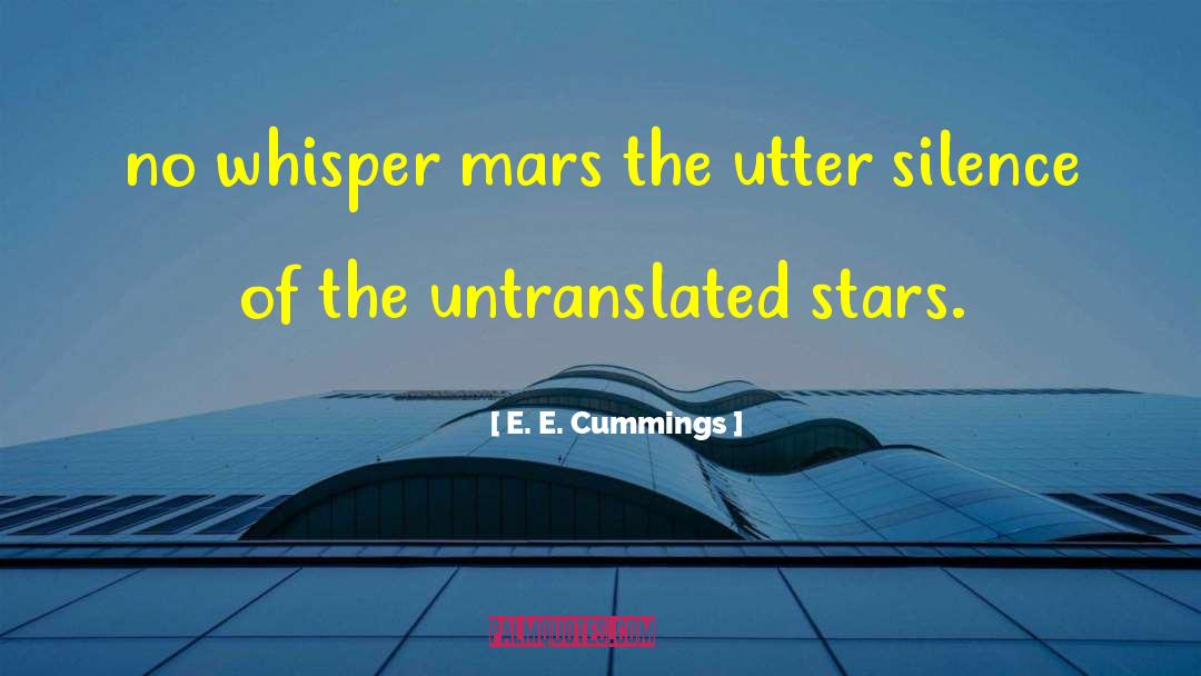 Beauty Of The Stars quotes by E. E. Cummings