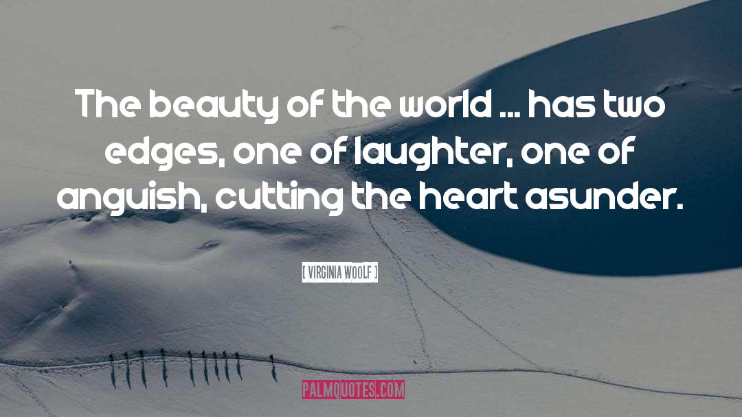 Beauty Of The World quotes by Virginia Woolf