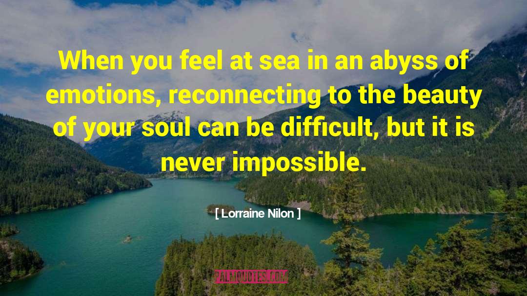 Beauty Of Your Soul quotes by Lorraine Nilon