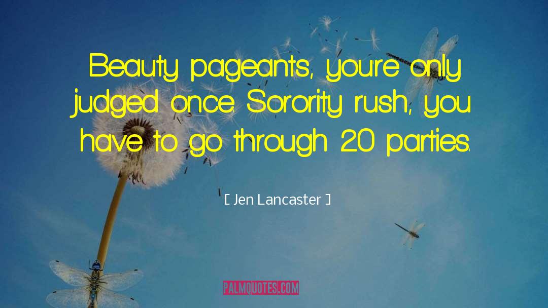 Beauty Pageants quotes by Jen Lancaster
