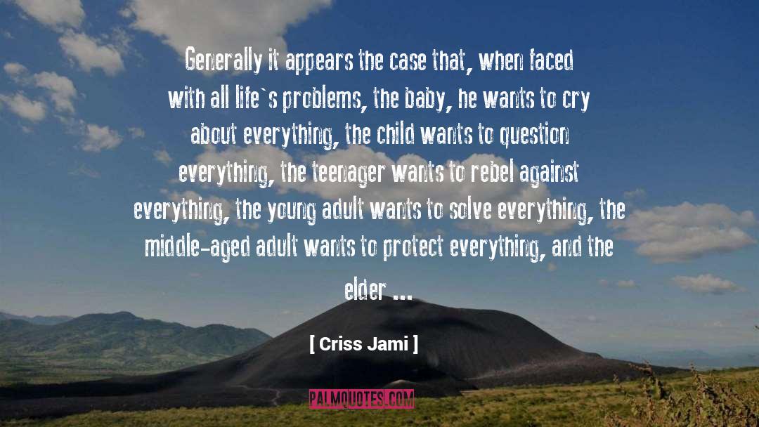 Beauty Pageants Young Adults quotes by Criss Jami