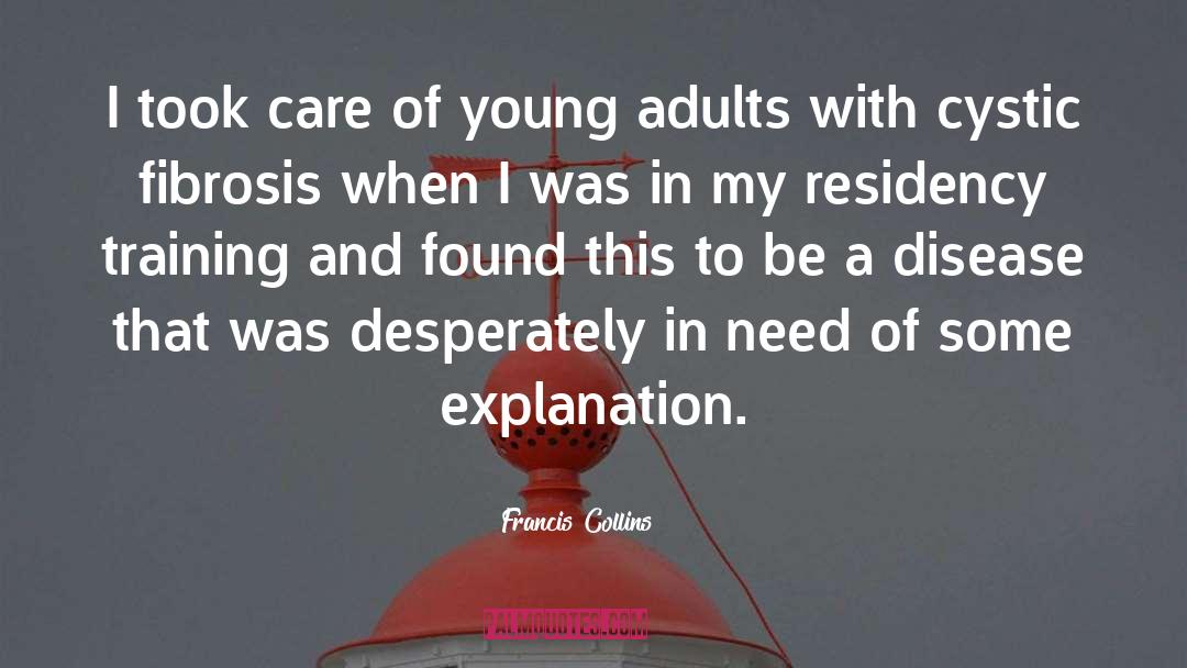 Beauty Pageants Young Adults quotes by Francis Collins