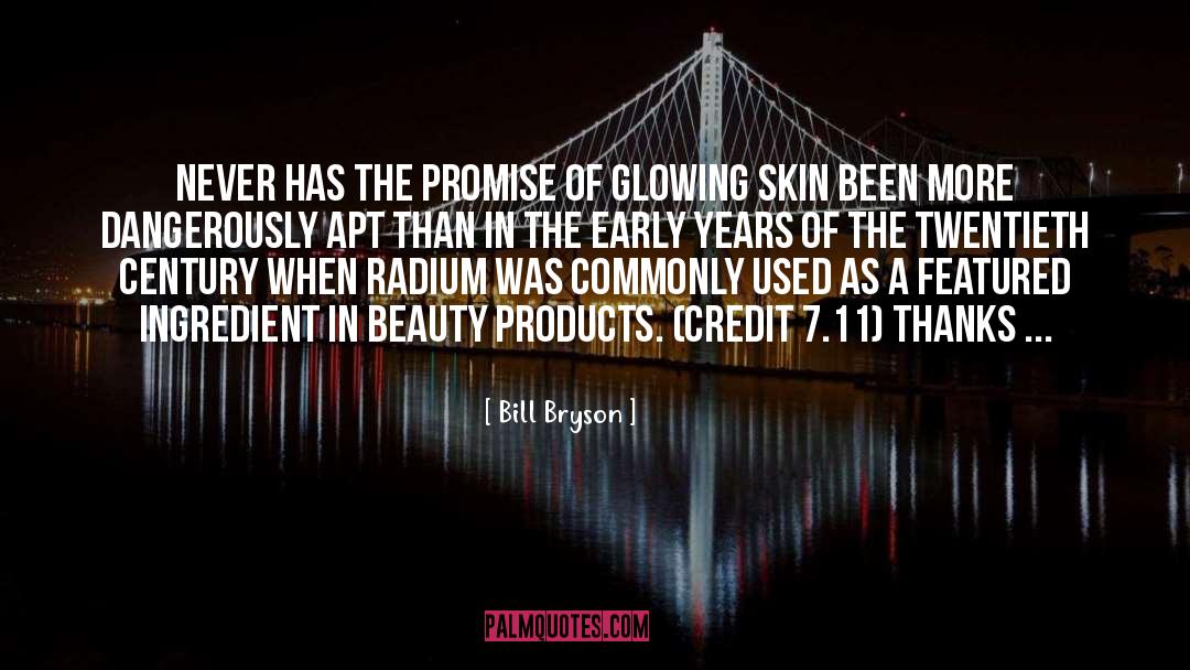 Beauty Products quotes by Bill Bryson