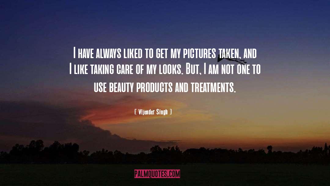 Beauty Products quotes by Vijender Singh