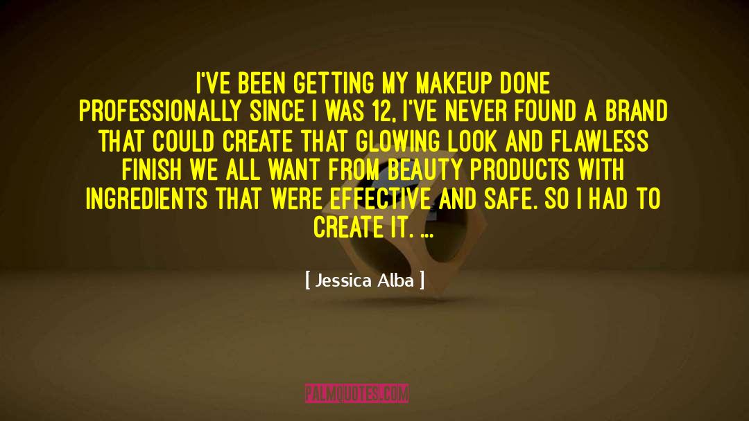 Beauty Products quotes by Jessica Alba