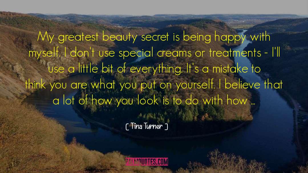 Beauty Products quotes by Tina Turner