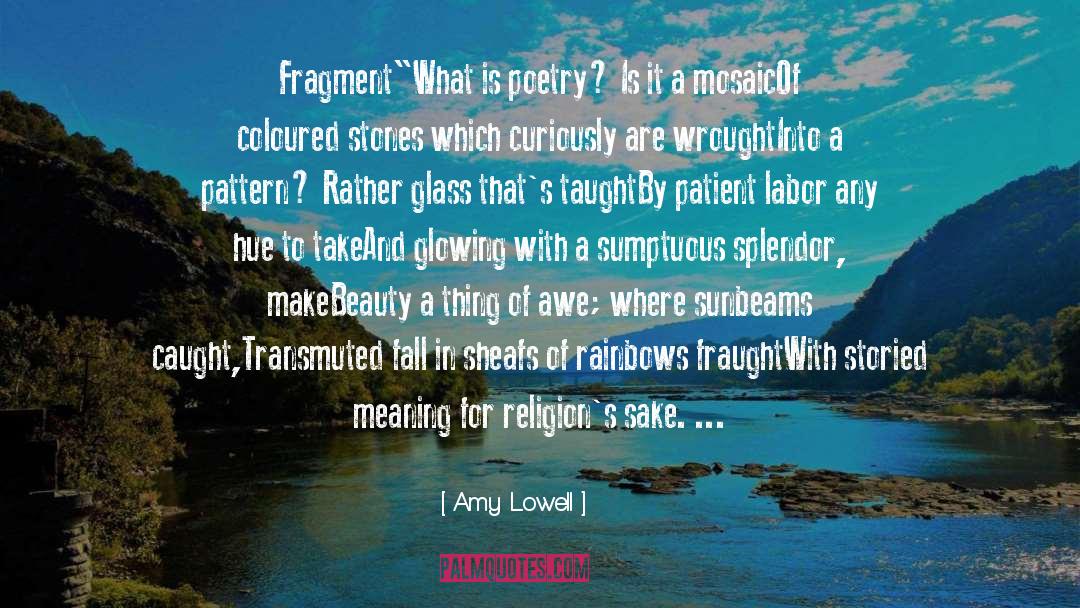 Beauty Products quotes by Amy Lowell