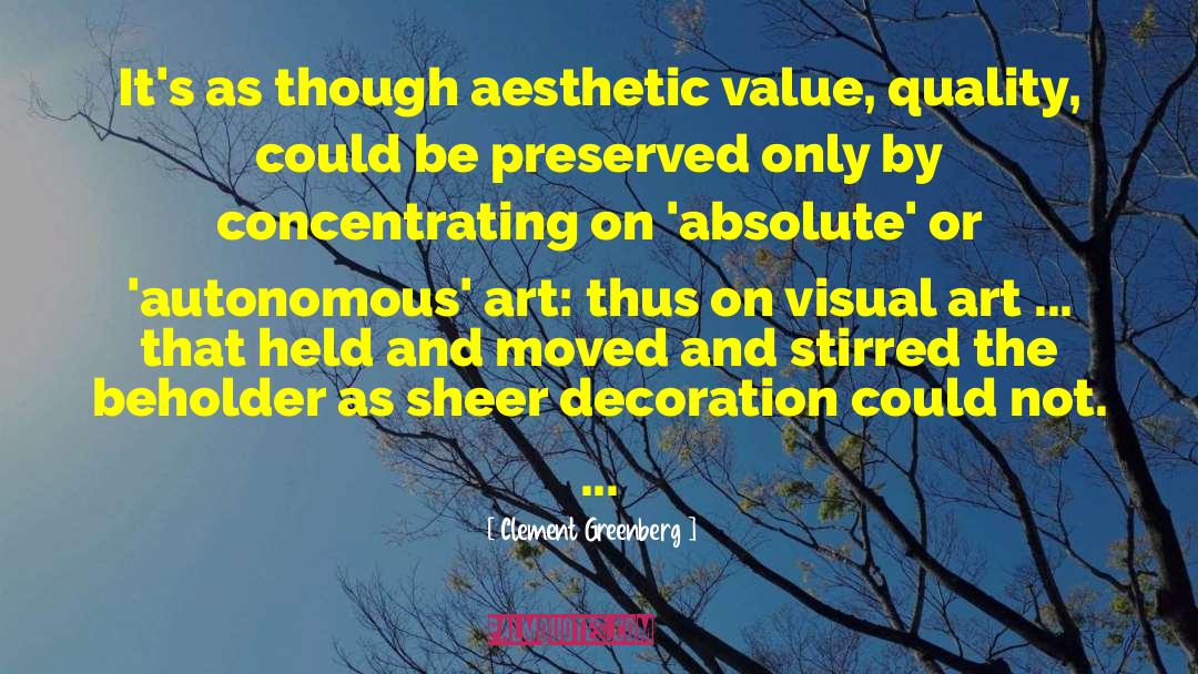 Beauty Quality Beholder Value quotes by Clement Greenberg
