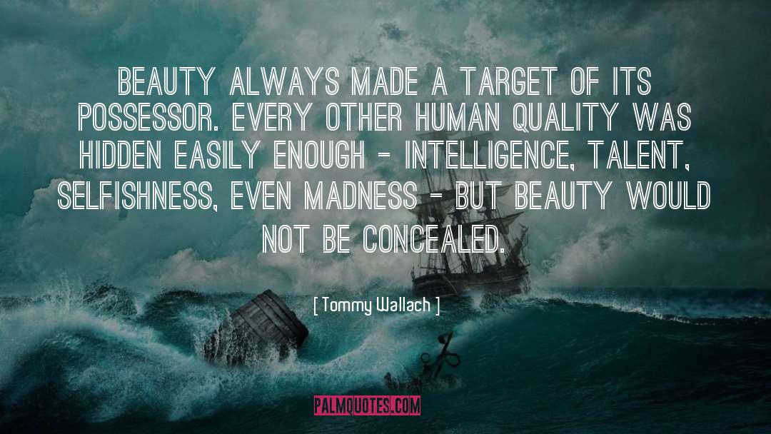 Beauty Quality Beholder Value quotes by Tommy Wallach