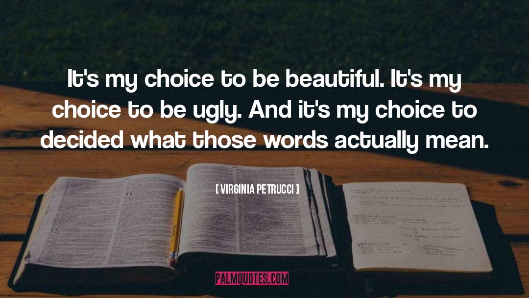 Beauty Queen quotes by Virginia Petrucci