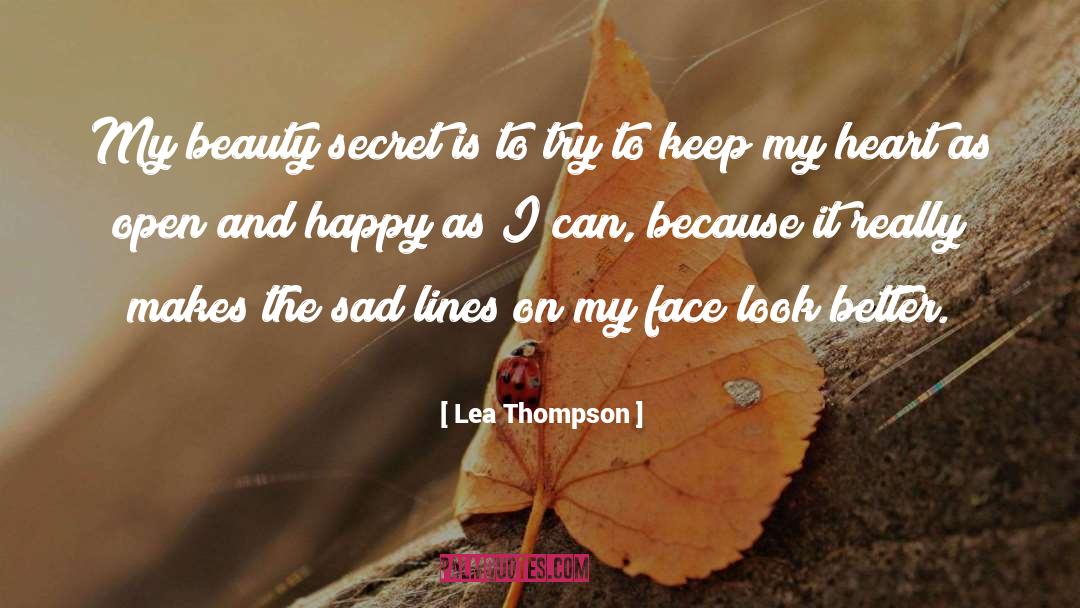 Beauty Secret quotes by Lea Thompson