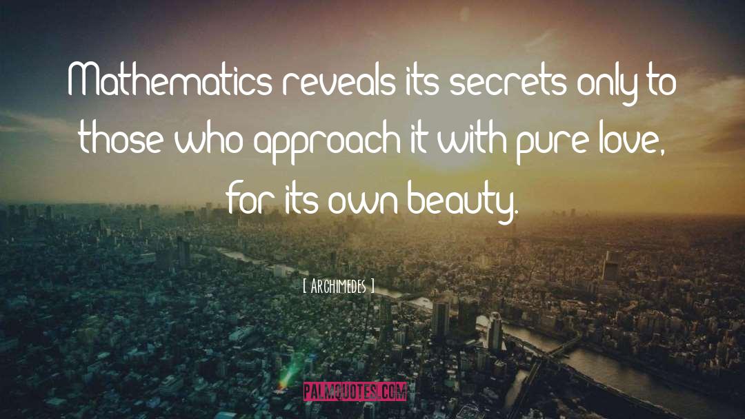 Beauty Secret quotes by Archimedes