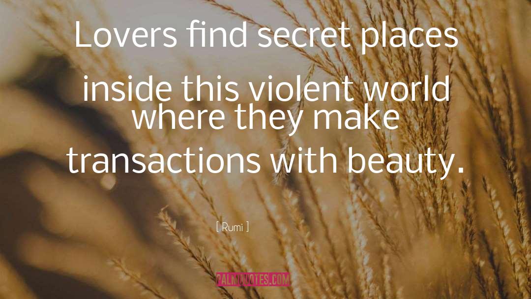 Beauty Secret quotes by Rumi