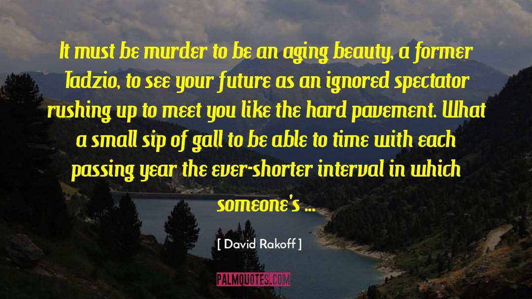 Beauty The Beast quotes by David Rakoff