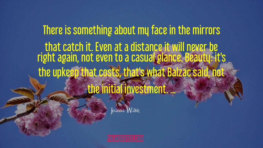 Beauty To Be Seen quotes by Joanna Walsh
