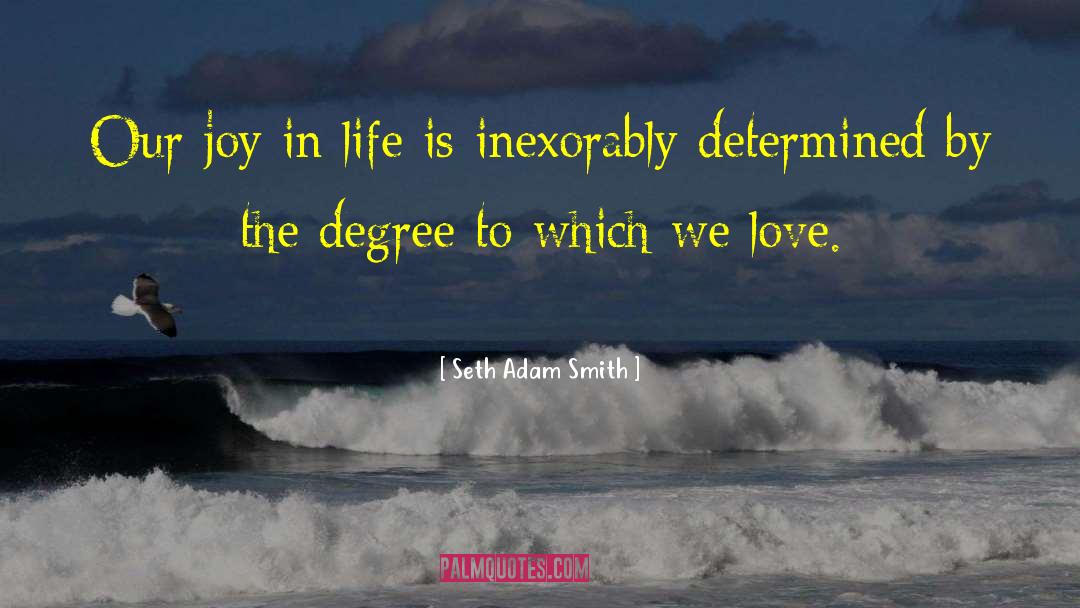 Beautyandthebeast Adam Love Joy quotes by Seth Adam Smith