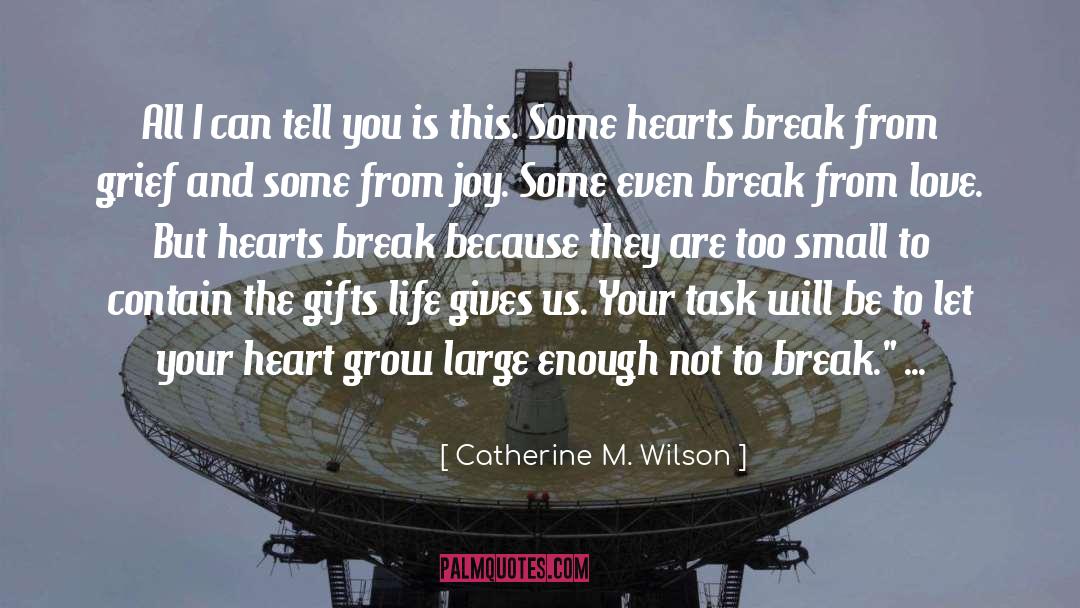 Because I M Watching quotes by Catherine M. Wilson