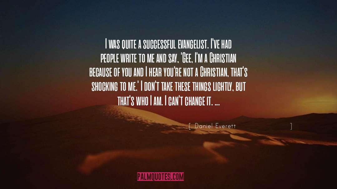 Because Of You quotes by Daniel Everett