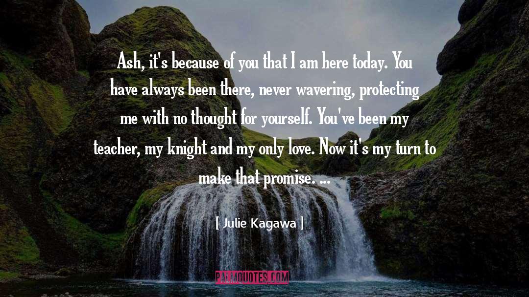 Because Of You quotes by Julie Kagawa
