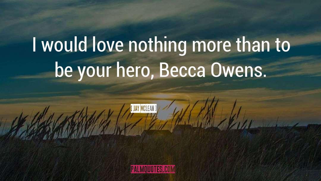 Becca Owens quotes by Jay McLean