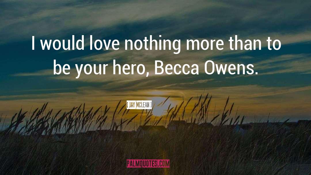 Becca quotes by Jay McLean