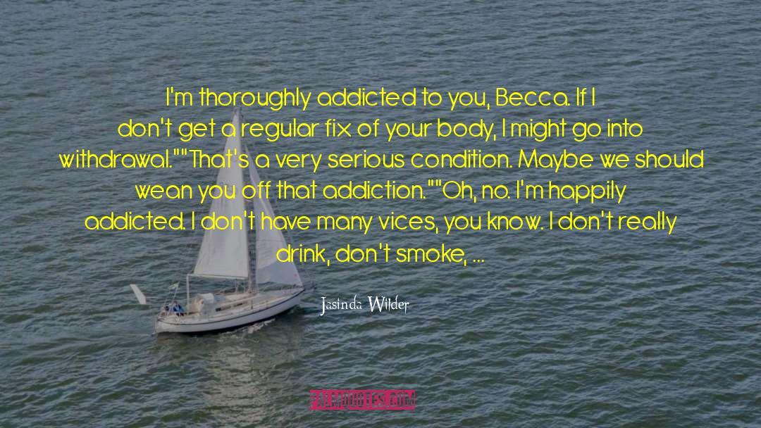 Becca quotes by Jasinda Wilder
