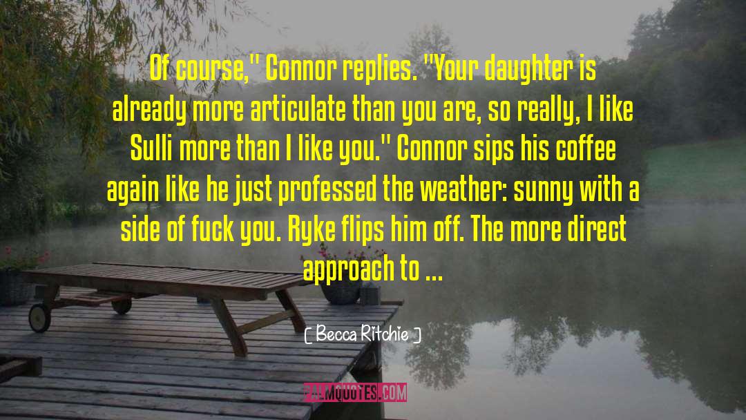 Becca quotes by Becca Ritchie