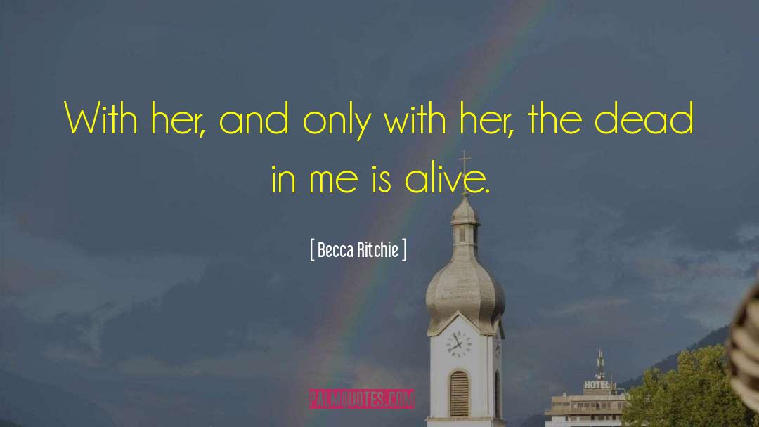 Becca Ritchie quotes by Becca Ritchie