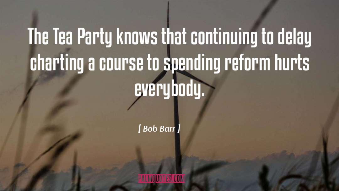 Beccy Barr quotes by Bob Barr