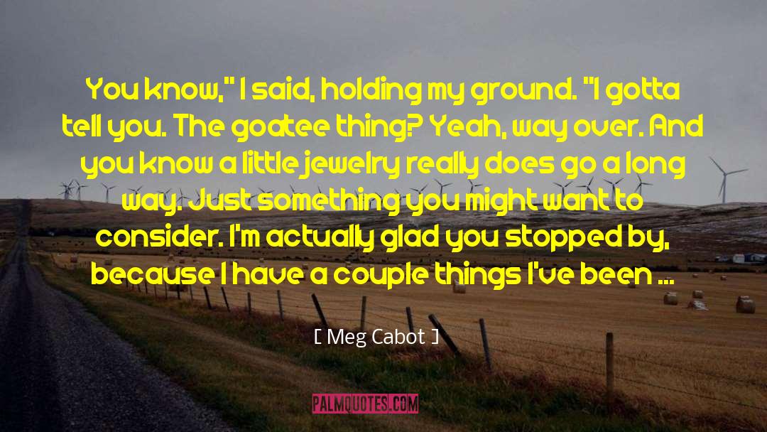 Bechtold Jewelry quotes by Meg Cabot