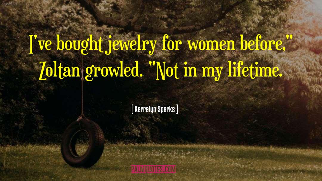 Bechtold Jewelry quotes by Kerrelyn Sparks