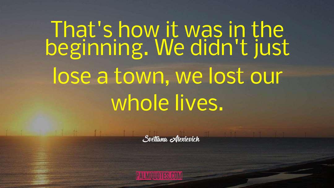Beckenham Town quotes by Svetlana Alexievich