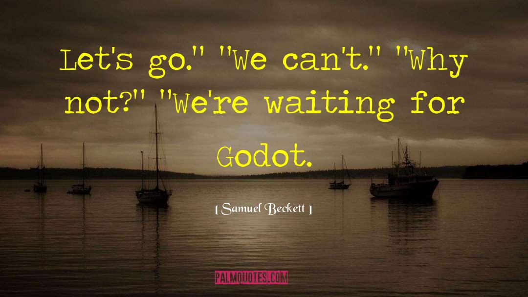 Beckett quotes by Samuel Beckett