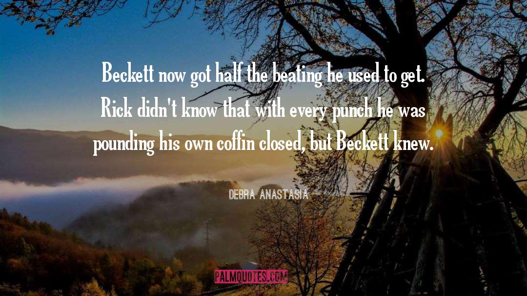 Beckett quotes by Debra Anastasia